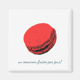 un macaron fraise par jour! magnet