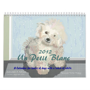 Un Petit Blanc - en kalender för hund älskare