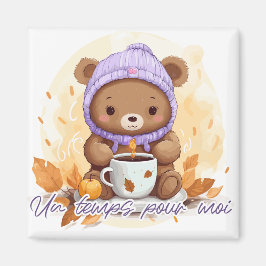 Un temps pour moi magnet