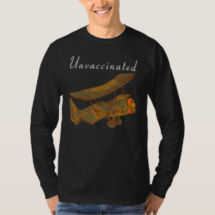 Un-Vaccinerat antivaccin Vaxxer Aviation Airplan T Shirt