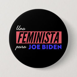 Una Feminista Para Joe Biden Round Button Knapp