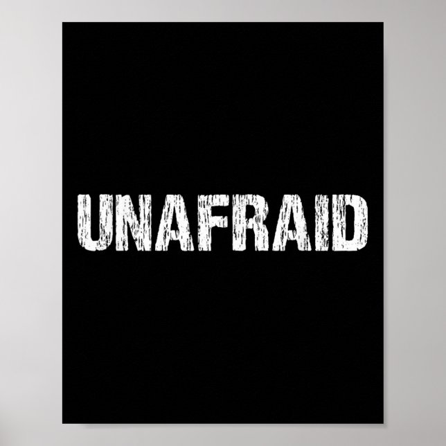 Unafraid Motivation Perseverance Insration Unaloge Poster (Framsidan)