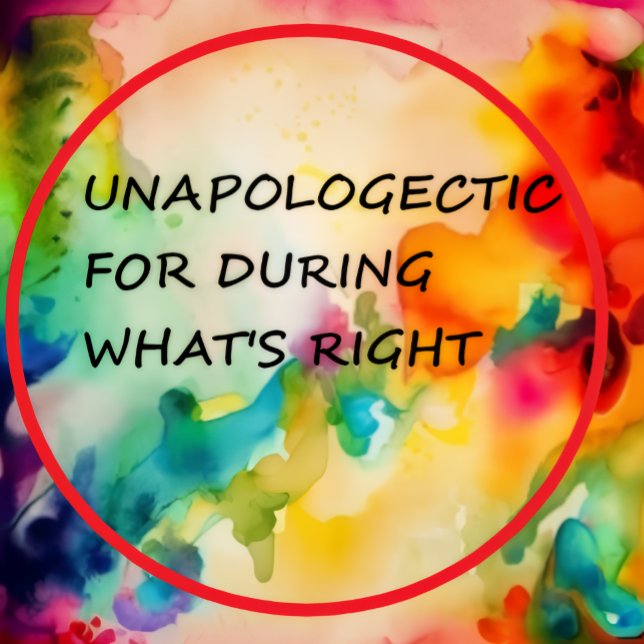 Unapologetic For Doing What's Right Kaffemugg (Skapare uppladdad)