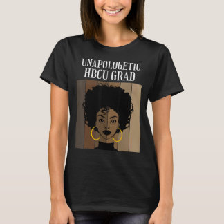Unapologetic Hbcu Grad Historical Black College UN T Shirt