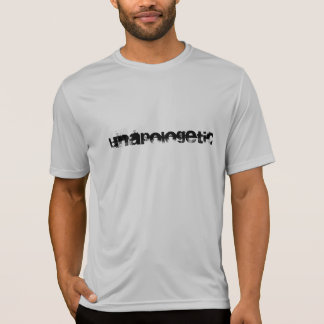 Unapologetic T Shirt