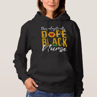 Unapologetically Dope Black Nurse Black History Mo T Shirt