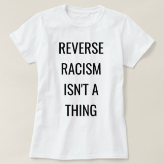 Unapologetically svart: Omvänd rasism T-shirt