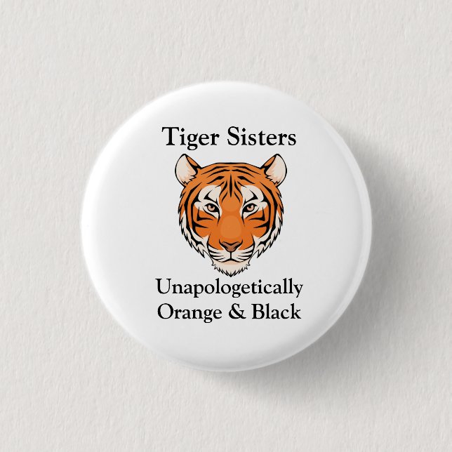 Unapologetically tigersystrar knapp (Framsida)