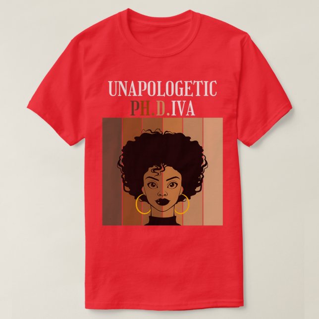 Unapologetisk PhDIva Doktorat Studenten Black Afr T Shirt (Design framsida)