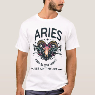 Unapologetiska Vibes Aries - Astro-Inspired T-Shir T Shirt