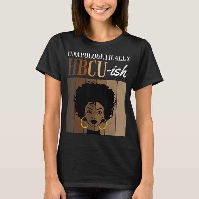Unapologetiskt HBCU-ish Student Alumni Student T Shirt (Framsida)