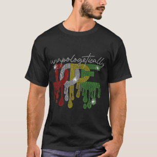 Unapologetiskt påve Bling Rhinestone Black Girl T Shirt