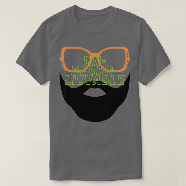 UnBeARDlievable Beard T Shirt (Design framsida)