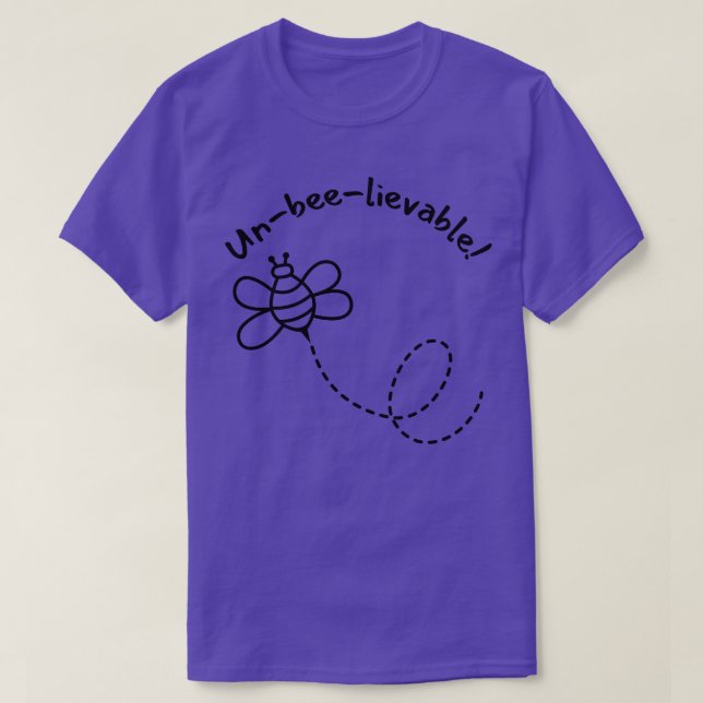 UnBeeLievable Cute Bee Pun for Bee Älskare T Shirt (Design framsida)