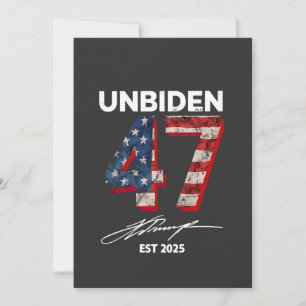 Unbiden 47 Trump Est. 2025 4 juli Inbjudningar