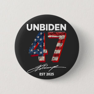 Unbiden 47 Trump Est. 2025 4 juli Knapp
