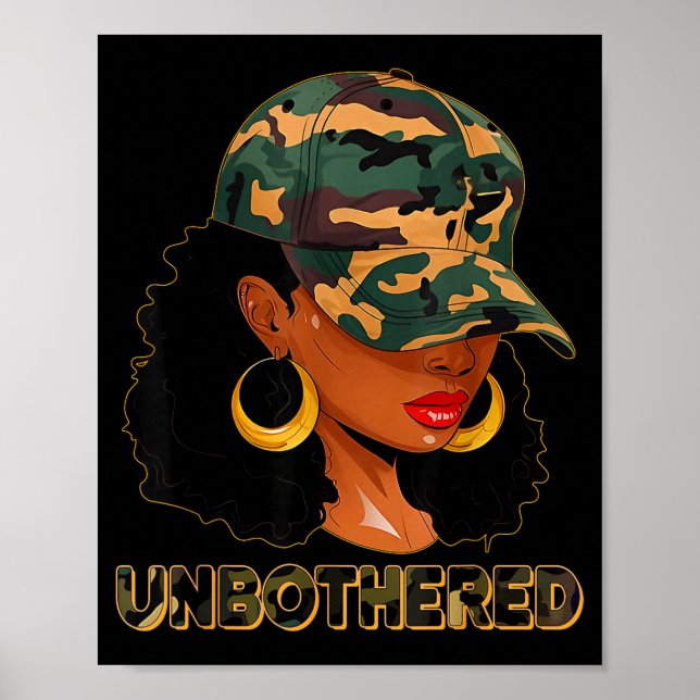 Unbothered Black Woman Melanin African Black Histo Poster (Framsidan)