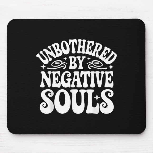 Unbothered By Negative Souls  Musmatta (Framsidan)