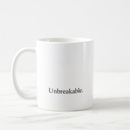 "Unbreakable " avsikt, Kaffemugg