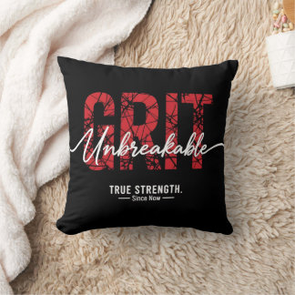 Unbreakable Grit Motivational Quote Art Kudde