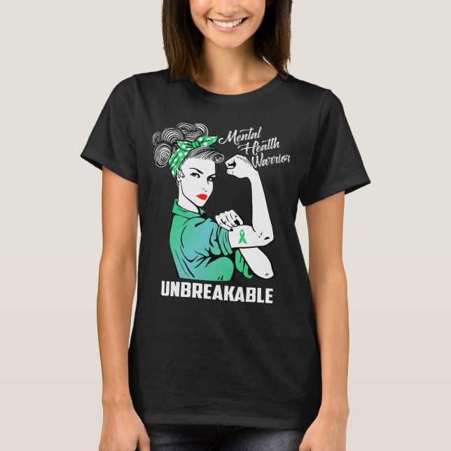 Unbreakable mental hälsakrigare t shirt (Framsida)