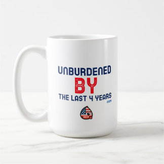 Unburdened by the last 4 years - 2024 kaffemugg