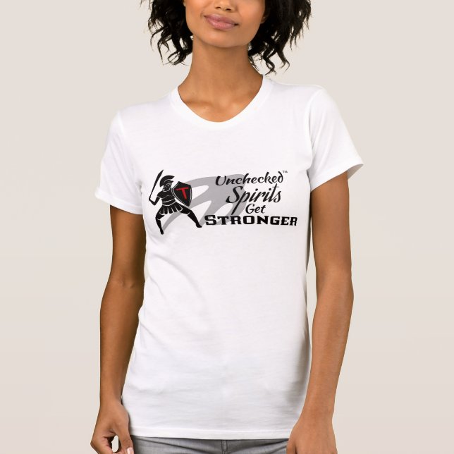 Unchecked Spirits Get Stronger Ladies T-Shirt (Framsida)