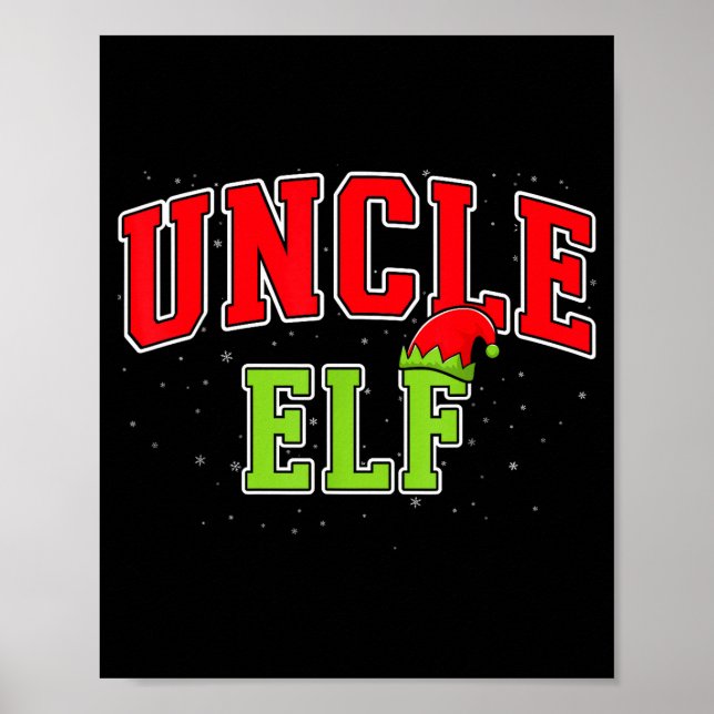 Uncle Elf Christmas Family Matching Group Xmas Unc Poster (Framsidan)