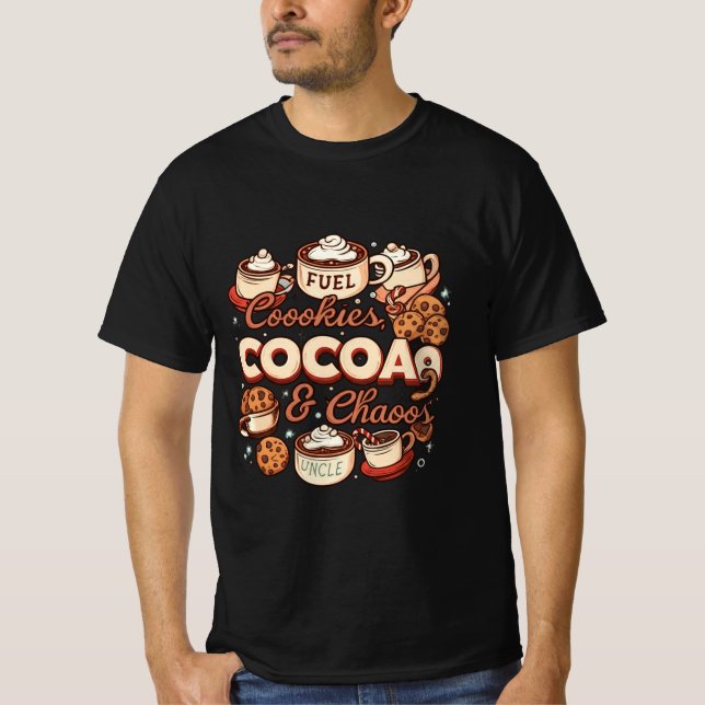 Uncle Fuel: Cookies, Cocoa & Chaos | Funny Holiday T Shirt (Framsida)