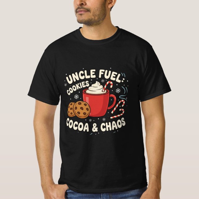 Uncle Fuel: Cookies, Cocoa & Chaos | Funny Holiday T Shirt (Framsida)