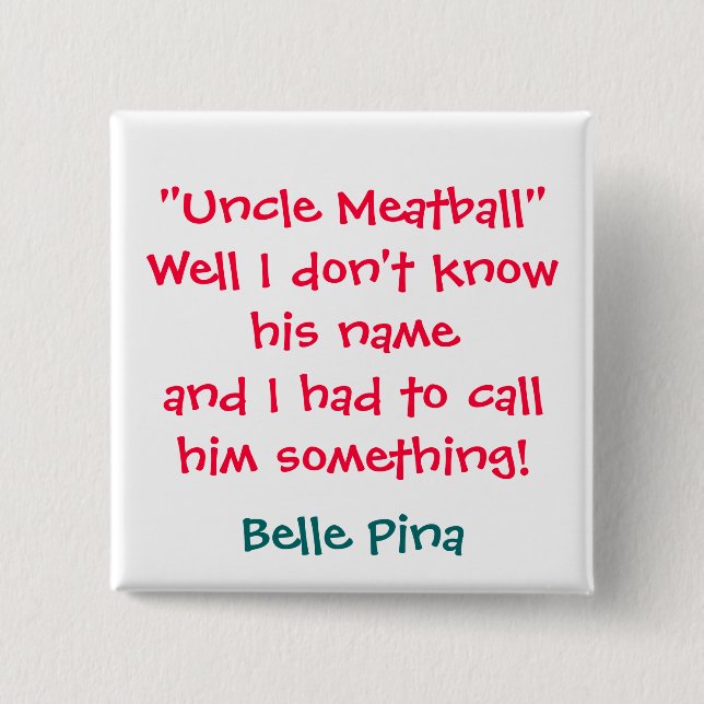 Uncle Meatball Knapp (Framsida)