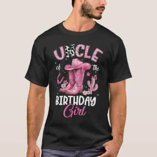 Uncle Of The Birthday Girl Pink Cowgirl Western Co T Shirt