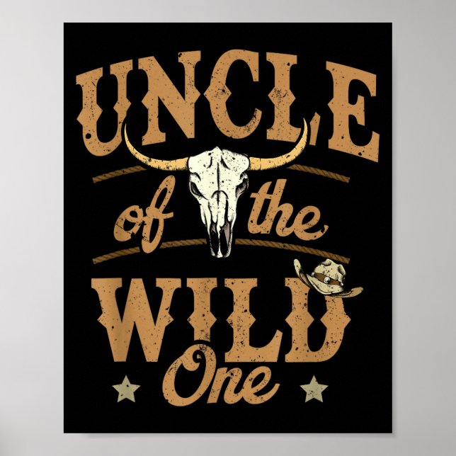 Uncle Of The Wild One Cowboy Western Rodeo Party M Poster (Framsidan)