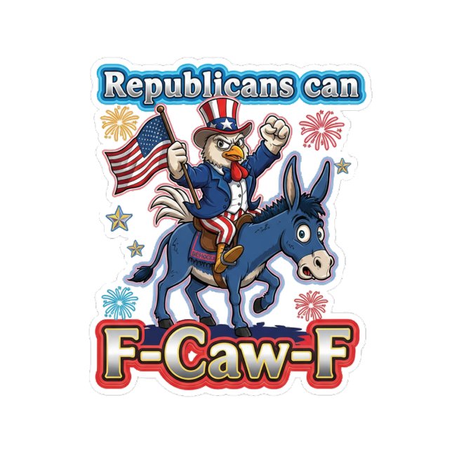 Uncle Sam Chicken Republicans Can F-Caw-F T Shirt (Skapare uppladdad)