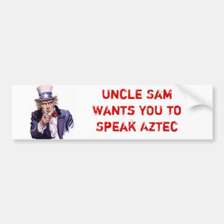 Uncle Sam önskar att DU ska tala aztecen Bildekal