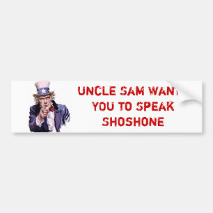 Uncle Sam önskar att DU ska tala Shoshone Bildekal