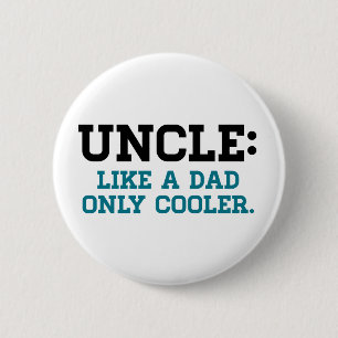 Unclen gillar en pappa, endast kylare knapp