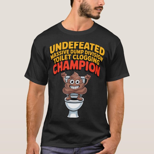 Undefeated Mive Dump Di Toilet Clogging Chamon  T Shirt (Framsida)
