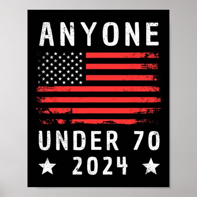 Under 70 2024 Anti-Biden Anti-Trump Poster (Framsidan)