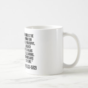 Under är fundamentet av filosofi Montaigne Kaffemugg