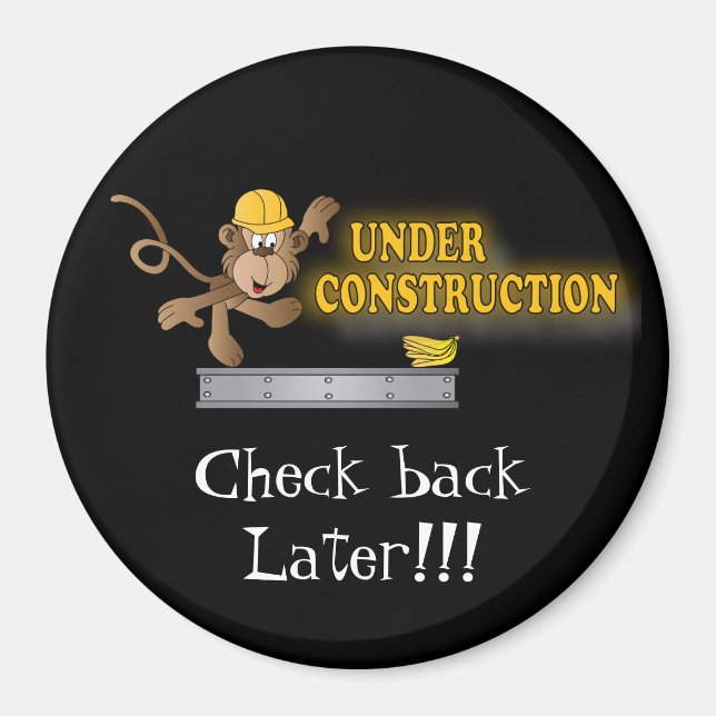 Under Construction Funny Monkey Magnet (Framsidan)