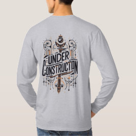 Under Construction T Shirt