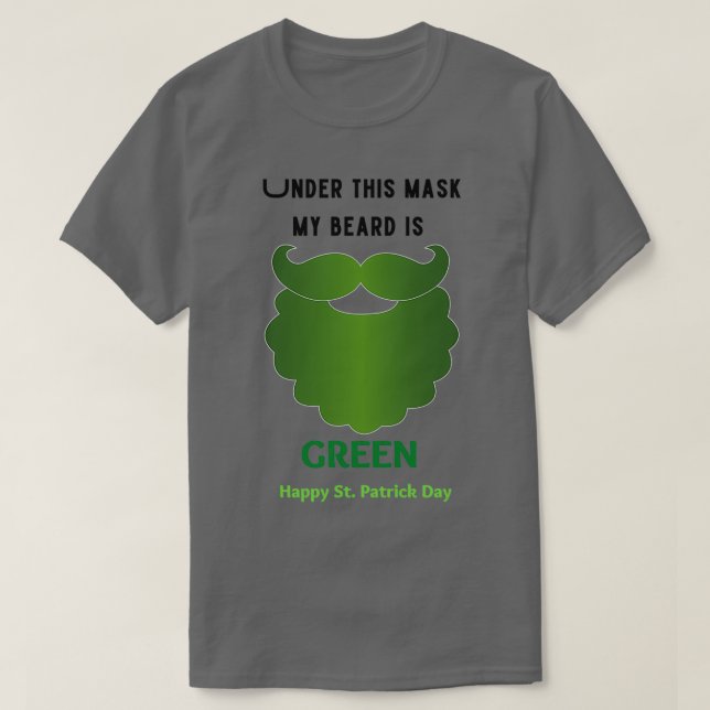 Under den här masken är Beard Grönt T Shirt (Design framsida)