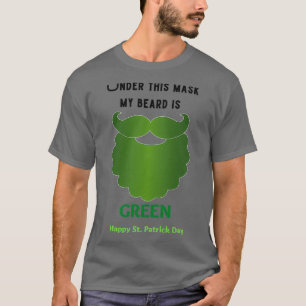 Under den här masken är Beard Grönt T Shirt
