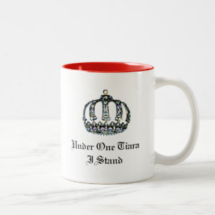 "UNDER EN TIARA I STAND" 2-TON COFFEE MUGG