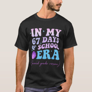 Under Mina 67 Skoldagar Era Andra Klass Version D T Shirt