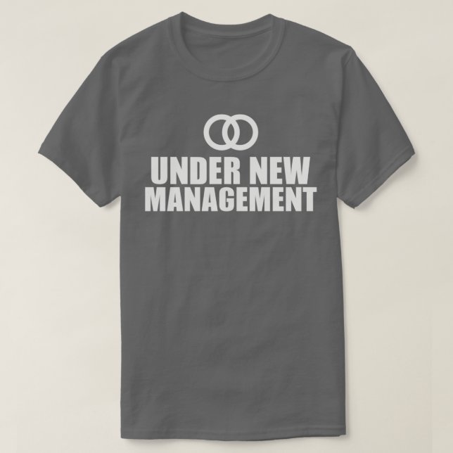 Under New Management Bröllop T Shirt (Design framsida)