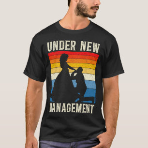 Under New Management Brudgum Bröllop Möhippa  T Shirt