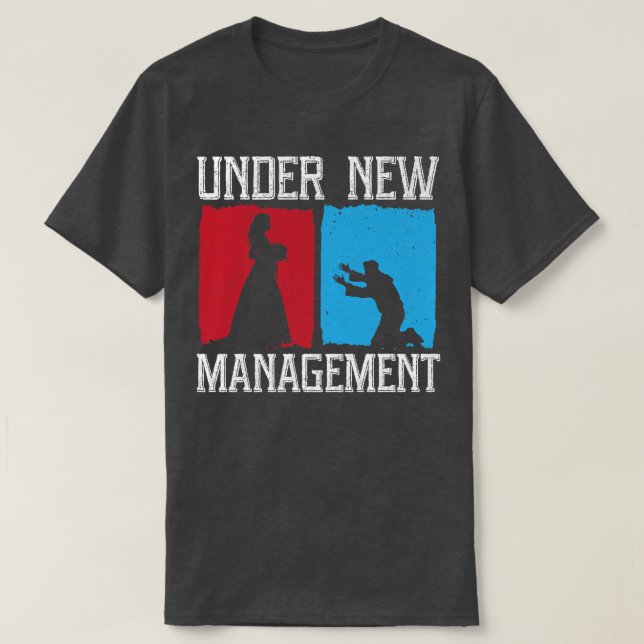 Under New Management Brudgum Bröllop Sängvätning  T Shirt (Design framsida)