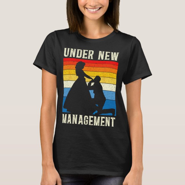 Under New Management Groom Wedding Bachelor Party  T Shirt (Framsida)